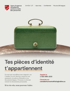 Affiche de sensibilisation aux droits des travailleurs et travailleuses migrants mettant en scène une boîte verrouillée. Comprend les coordonnées de la Ligne d’urgence canadienne contre la traite des personnes.