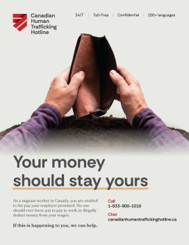 Awareness poster about migrant worker rights featuring an empty wallet. Headline: "Your money should stay yours." Includes Canadian Human Trafficking Hotline contact information.