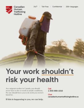 Awareness poster about migrant worker rights featuring a farm worker spraying a field. Headline: "Your work shouldn’t risk your health." Includes Canadian Human Trafficking Hotline contact information.